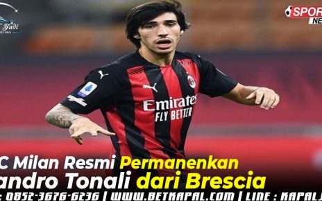 AC Milan Resmi Permanenkan Sandro Tonali dari Brescia