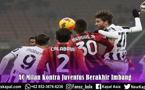 AC Milan Kontra Juventus Berakhir Imbang
